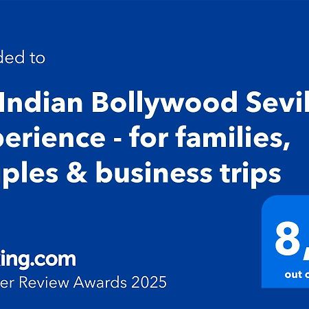 An Indian Bollywood Sevilla Experience - For Families, Couples & Business Trips Exteriér fotografie